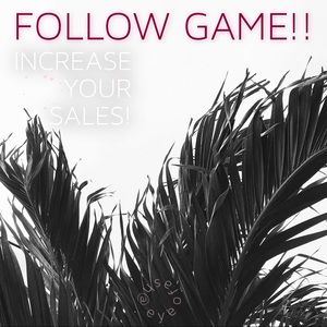FOLLOW GAME!! increase your sales!